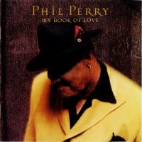 Purchase Phil Perry - My Book Of Love