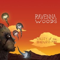 Purchase Ravenna Woods - Valley Of The Headless Men