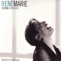 Purchase Rene Marie - Serene Renegade