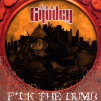 Purchase The Grouch - F*ck The Dumb