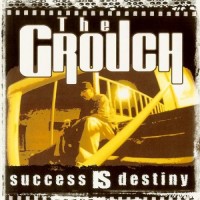 Purchase The Grouch - Success Is Destiny