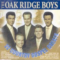 Purchase The Oak Ridge Boys - 22 Country Gospel Greats