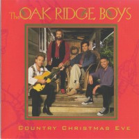 Purchase The Oak Ridge Boys - Country Christmas Eve