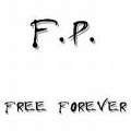 Buy F.P. - Free Forever (MCD) Mp3 Download
