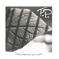 Purchase F.P. - Who Will Touch Your Soul