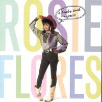 Purchase Rosie Flores - A Honky Tonk Reprise
