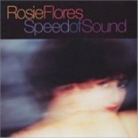 Purchase Rosie Flores - Speed Of Sound