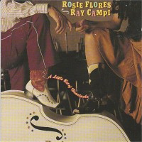 Purchase Rosie Flores & Ray Campi - A Little Bit Of Heartache