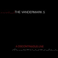 Purchase Vandermark 5 - A Discontinuous Line