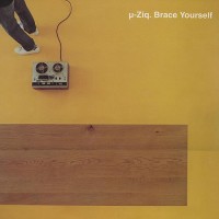 Purchase µ-Ziq - Brace Yourself