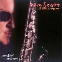 Purchase Tom Scott & The L.A. Express - Smokin' Section