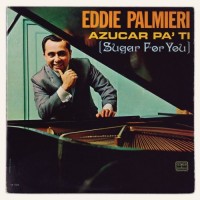 Purchase Eddie Palmieri - Azucar Pa' Ti (Remastered 2007)