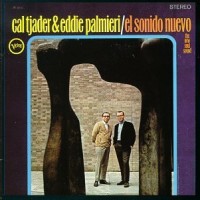 Purchase Eddie Palmieri - El Sonido Nuevo (Remastered 1993) (With Cal Tjader)