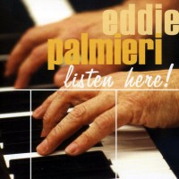Purchase Eddie Palmieri - Listen Here!
