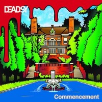 Purchase Deadsy - Commencement