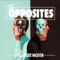 Buy The Opposites - Slapeloze Nachten Mp3 Download