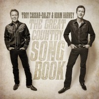 Purchase Troy Cassar-Daley & Adam Harvey - The Great Country Songbook