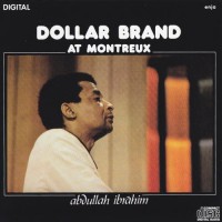 Purchase Abdullah Ibrahim - Dollar Brand At Montreux (Vinyl)