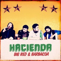 Purchase Hacienda - Big Red & Barbacoa