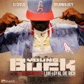 Buy Young Buck - Live Loyal, Die Rich Mp3 Download