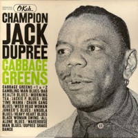 Purchase Champion Jack Dupree - Cabbage Greens (Vinyl)