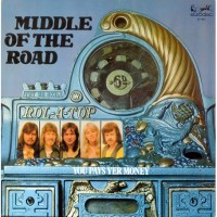Purchase Middle of the Road - You Pays Yer Money (Vinyl)