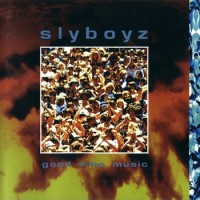 Purchase Slyboyz - Good Time Music
