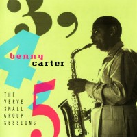 Purchase Benny Carter - 3, 4, 5 The Verve Small Group Sessions (Vinyl)