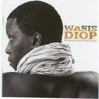 Purchase Wasis Diop - Everything Is Never Quite Enough