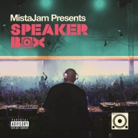 Purchase Mistajam - Mistajam Presents Speakerbox