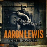 Purchase Aaron Lewis - The Road (Deluxe Version)