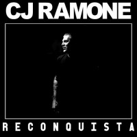 Purchase Cj Ramone - Reconquista