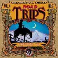 Purchase The Grateful Dead - Road Trips, Vol. 4 No. 3 CD1