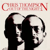 Purchase Chris Thompson - Out Of The Night (Vinyl)
