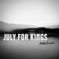 Buy July For Kings - Monochrome Mp3 Download