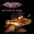 Buy Antropofagus - No Waste Of Flesh Mp3 Download
