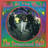 Purchase Mad At The World - The Dreamland Cafe
