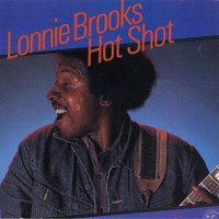 Purchase Lonnie Brooks - Hot Shot (Vinyl)