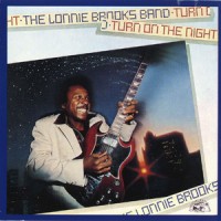 Purchase Lonnie Brooks - Turn On The Night (Vinyl)