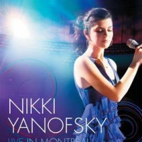 Purchase Nikki Yanofsky - Live In Montreal