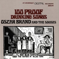 Purchase Oscar Brand - 100 Proof Drinking Songs (Vinyl)