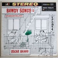 Purchase Oscar Brand - Bawdy Songs And Backroom Ballads Vol. 4 (Vinyl)