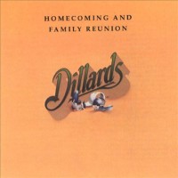 Purchase The Dillards - Homecoming And Family Reunion (Vinyl)