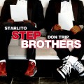 Buy Don Trip - Step Brothers (Mixtape) (With Starlito) Mp3 Download