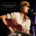 Buy Woven Hand - Live At Roepaen Mp3 Download