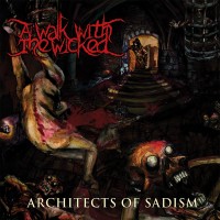 Purchase A Walk With The Wicked - Architects Of Sadism (EP)