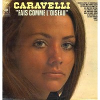 Purchase Caravelli - Fais Comme L'oiseau (Vinyl)