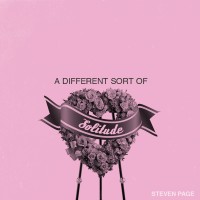 Purchase Steven Page - A Different Sort Of Solitude (EP)