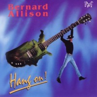 Purchase Bernard Allison - Hang On!