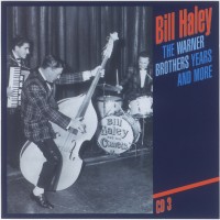 Purchase Bill Haley - The Warner Brothers Years And More CD3